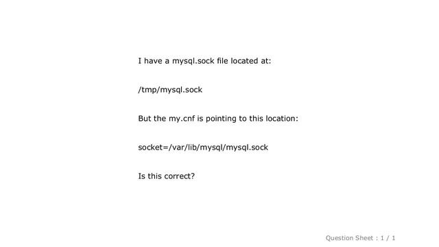 MySQL : What is the correct location of mysql.sock file on linux смотреть онлайн