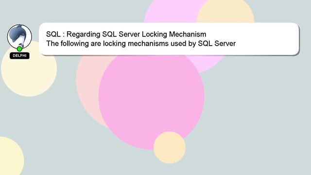 SQL : Regarding SQL Server Locking Mechanism смотреть онлайн
