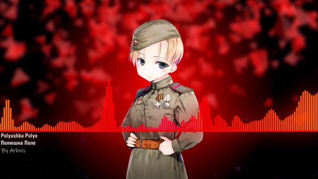 Polyushko Polye - Nightcore (Полюшко Поле) смотреть онлайн