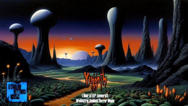 Yuggoth 1 Hour of H P Lovecraft Orchestral Ambient Horror Music смотреть онлайн