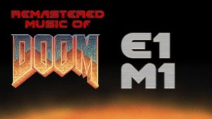 E1M1 - «At Doom's Gate» (Doom Music Remastered)