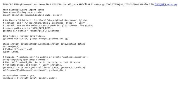 Ubuntu: How does one package a python application that includes a gsettings schema with setuptools? смотреть онлайн