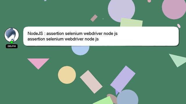 NodeJS : assertion selenium webdriver node js смотреть онлайн