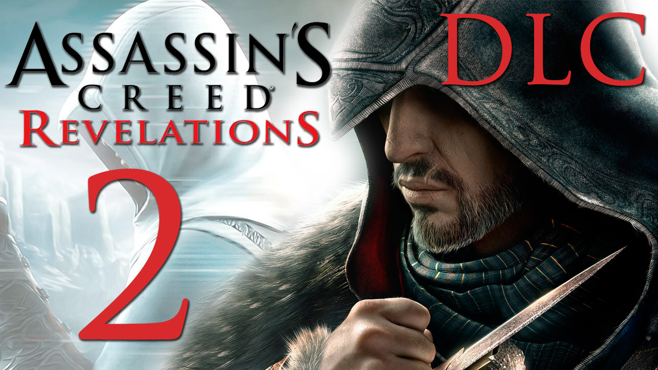 Assassin's Creed: Revelations - Потерянный архив - Прохождение игры на русском [#2] | PC (2014 г.)