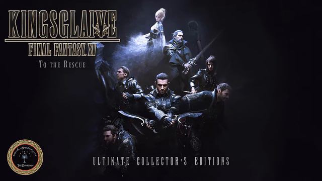 Kingsglaive: Final Fantasy XV (UCE) - OST - To the Rescue - 1080p HD смотреть онлайн
