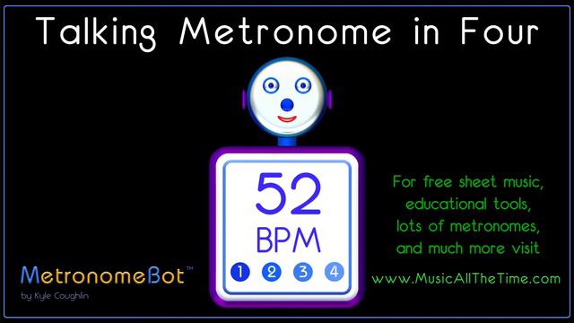 Talking Metronome In 4/4 At 52 BPM MetronomeBot