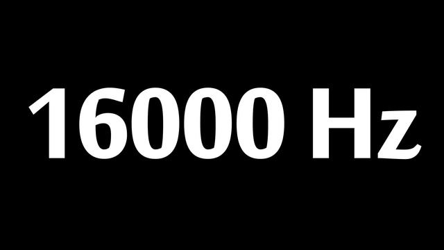 16000 Hz Test Tone 1 Hour смотреть онлайн