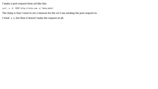 Unix & Linux: bash curl post request set timeout смотреть онлайн