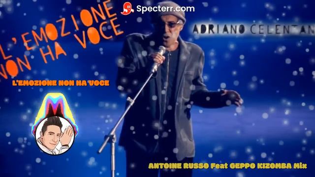 L EMOZIONE NON HA VOCE Kizomba remix_ANTOINE RUSSO FEAT GEPPO смотреть онлайн