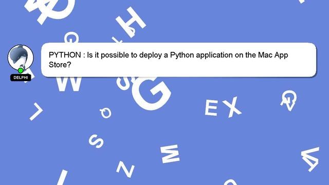 PYTHON : Is it possible to deploy a Python application on the Mac App Store? смотреть онлайн