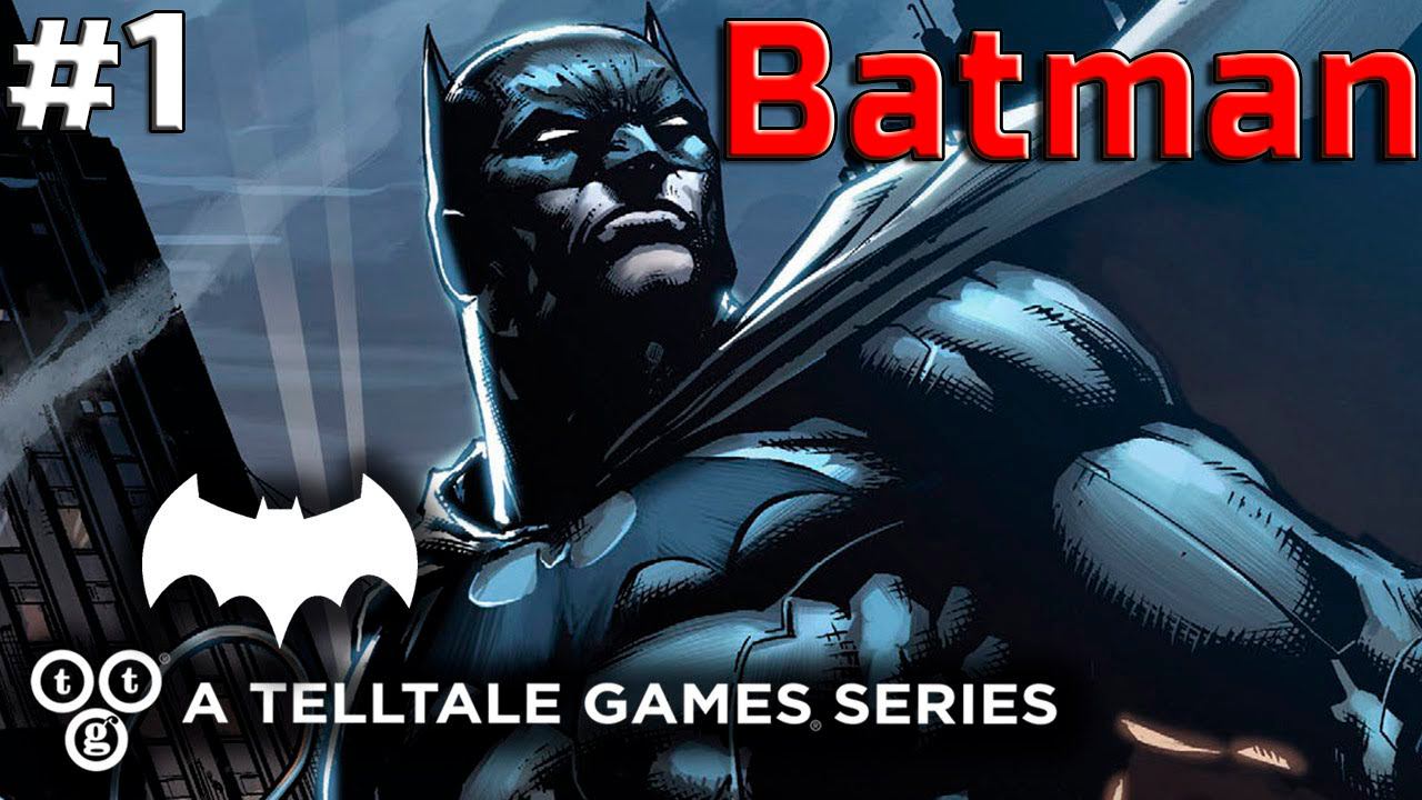 Batman: The Telltale Series - Эпизод 1 "Королевство Теней" #1 смотреть онлайн