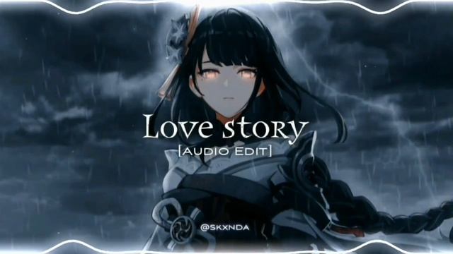 Love Story - Indila『edit audio』 смотреть онлайн