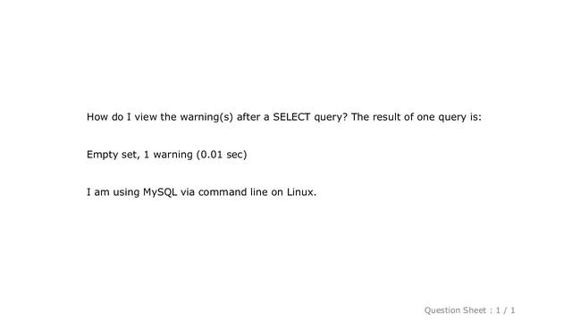 MySQL : How do I view the warning(s) after a SELECT query using the MySQL command line? смотреть онлайн
