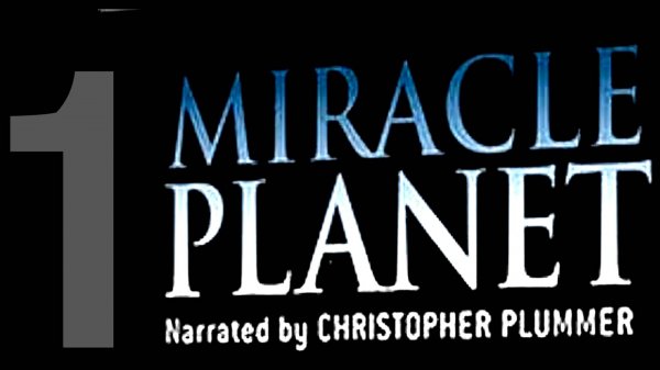 Чудесная Планета (Miracle Planet) Эп.1