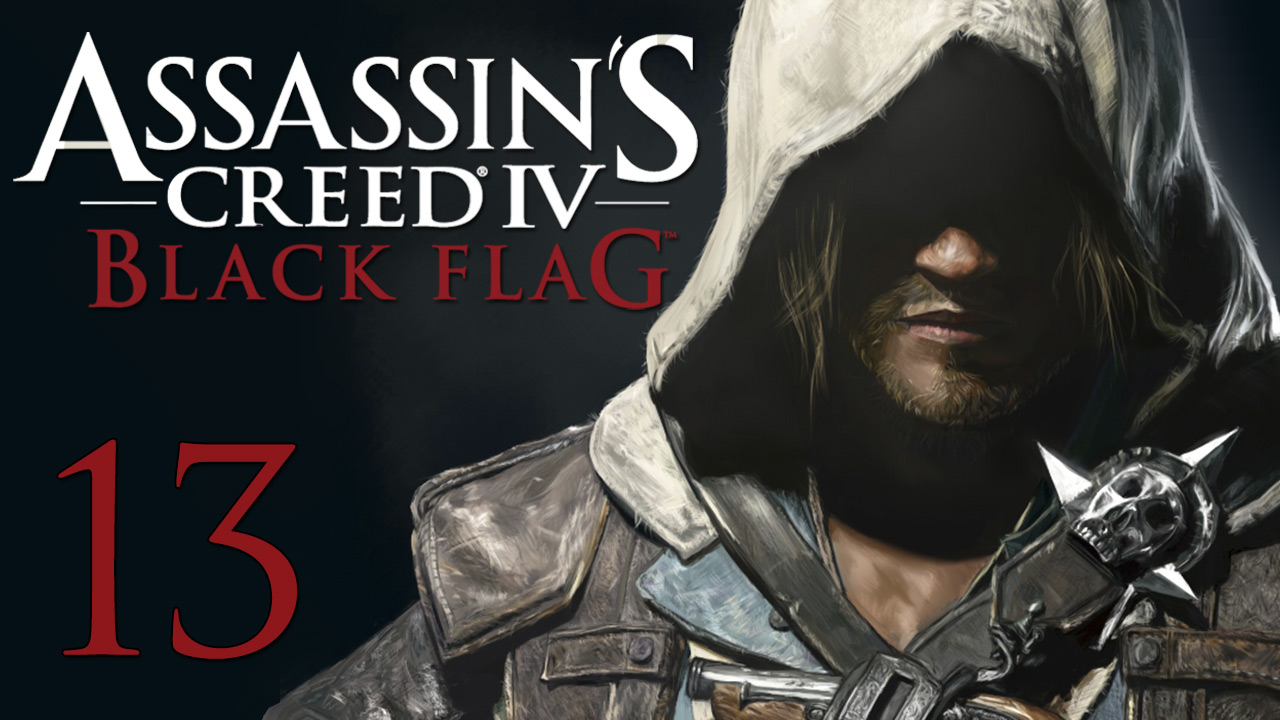 Assassin's Creed 4: Black Flag - Прохождение игры на русском [#13] | PC (2014 г.)
