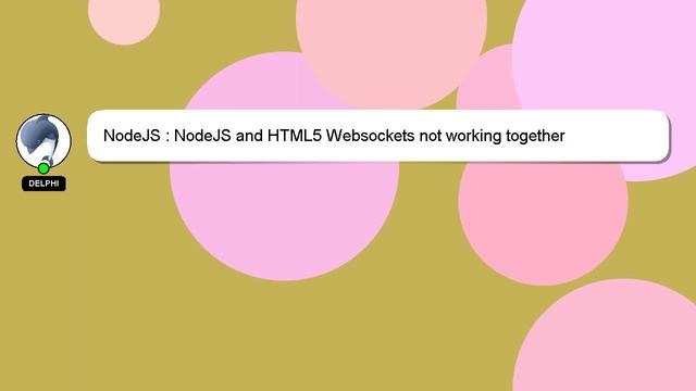 NodeJS : NodeJS and HTML5 Websockets not working together смотреть онлайн