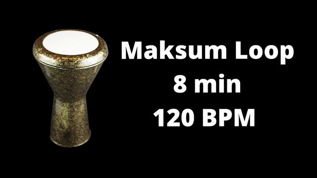 Maksum Rhythm Loop | Practice the Maksum and Darbuka Solos | Middle East Rhythm Loop on the Darbuk смотреть онлайн