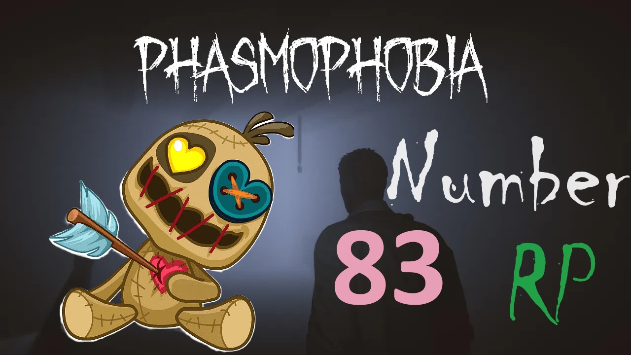 Легчайшее восемьдесят третье расследование Phasmophobia
