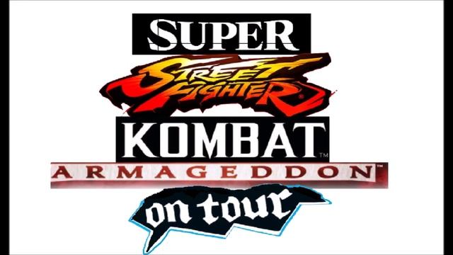 The Announcer says "Super Street Fighter Kombat Armageddon On Tour" (Version 9, FINALE) смотреть онлайн