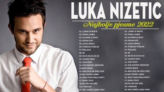 Vrhunske Pjesme Luka Nižetic - Luka Nižetić Hitovi смотреть онлайн