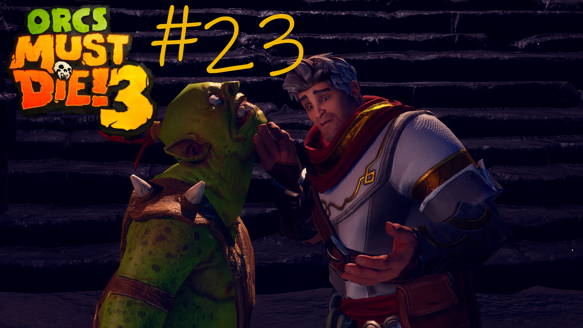 Orcs Must Die! 3 #23