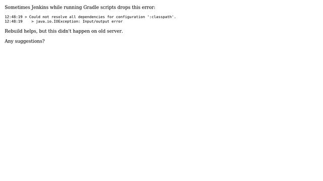DevOps & SysAdmins: java.io.IOException: Input/output error in Jenkins while running Gradle script смотреть онлайн