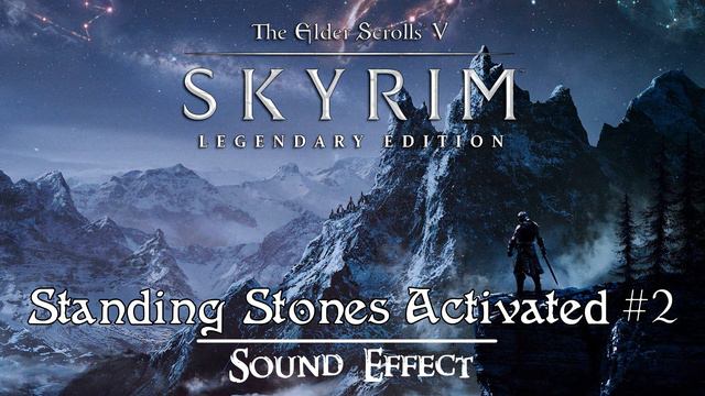 The Elder Scrolls V: Skyrim | Standing Stones Activated #2 [Sound Effect] смотреть онлайн