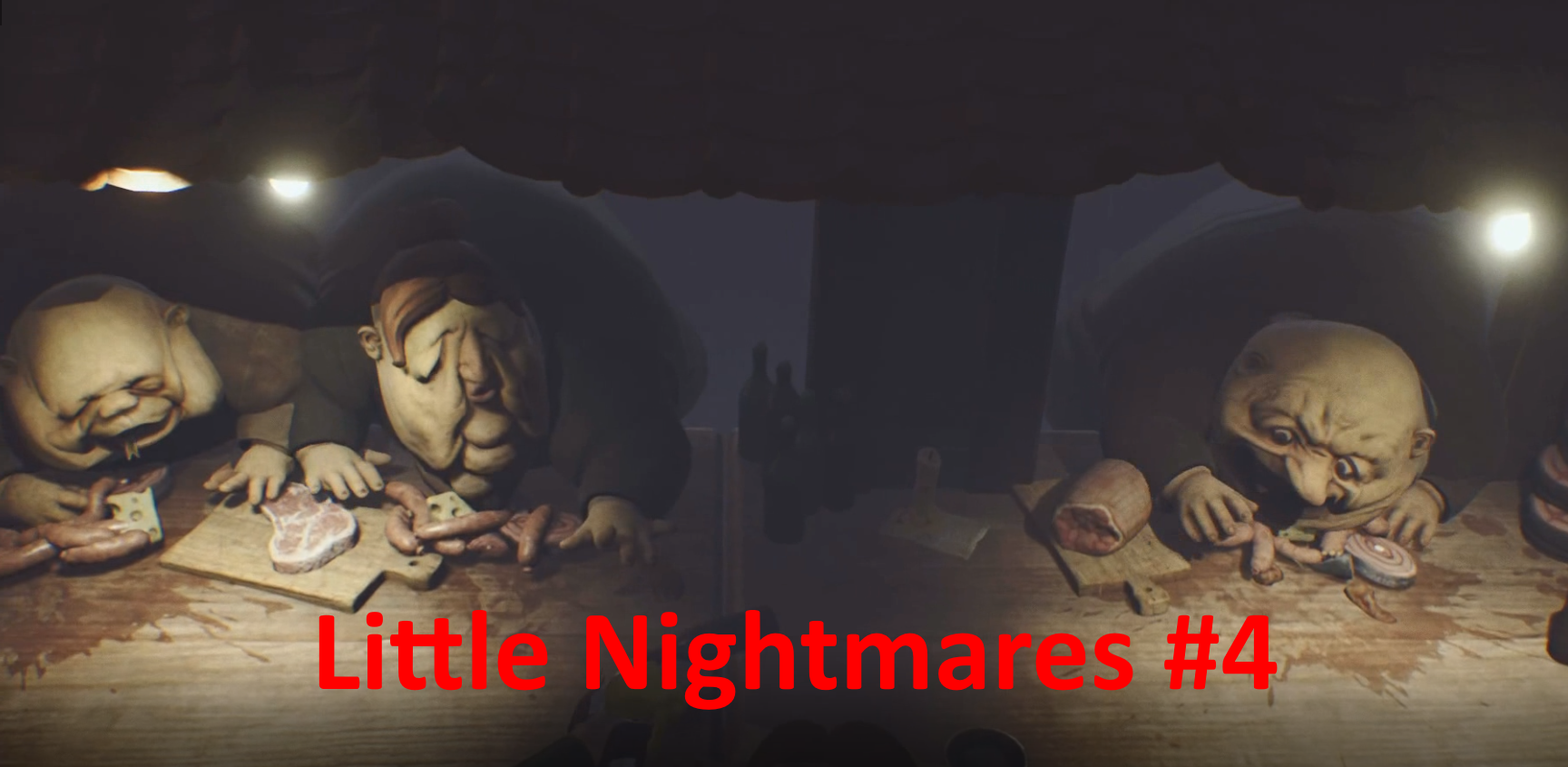Little Nightmares. Прохождение. Часть 4. Минимум комментариев.