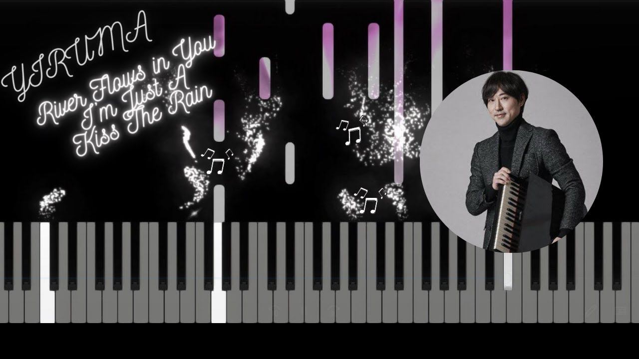 Yiruma - River Flows in You | I’m Just A | Kiss The Rain | Tutorial Piano смотреть онлайн