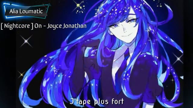 [ Nightcore ] "On" - Joyce Jonathan - ( Lyrics ) смотреть онлайн