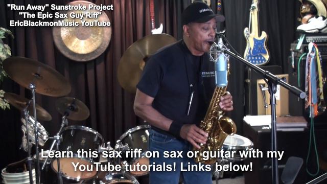 EPIC SAX GUY Sax Riff Cover RUN AWAY Sunstroke Project - LESSON AVAILABLE @EricBlackmonGuitar смотреть онлайн