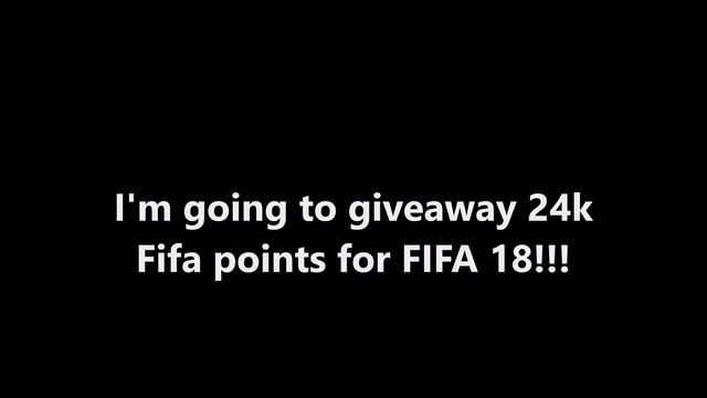 FIFA 18 │ 24 000 FIFA POINTS GIVEAWAYYYY!!!! │ SHARE TO EVERYONE!! смотреть онлайн