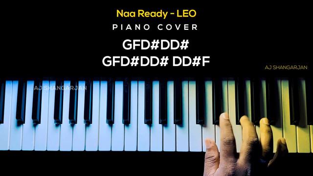 Naa Ready - LEO Song Piano Cover with NOTES | AJ Shangarjan | AJS смотреть онлайн