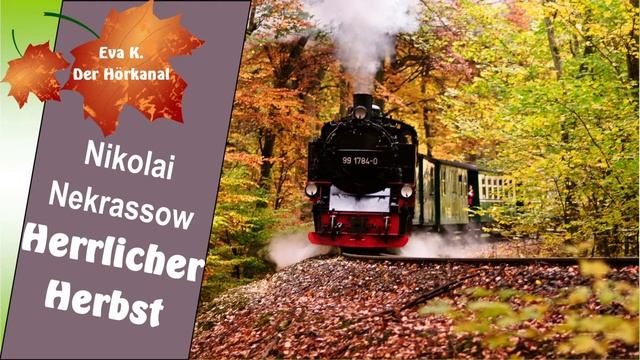 "Herrlicher Herbst" / «Славная осень» von Nikolai Nekrassow / Gedicht Hörbuch #herbst смотреть онлайн