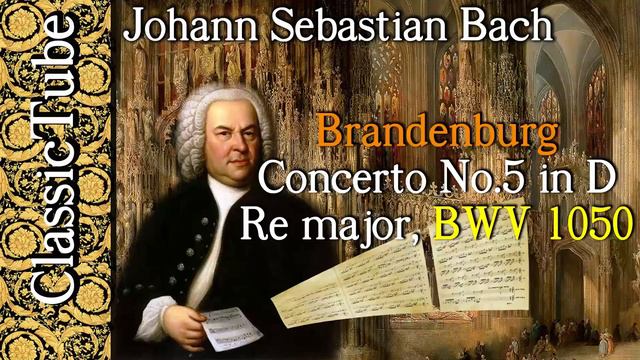 Bach. Brandenburg Concerto No. 5 in D Re major, BWV 1050 смотреть онлайн