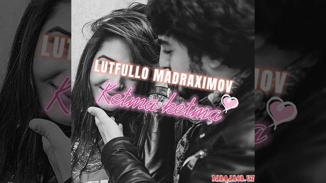 Lutfullo Madraximov - ketma ketma
Jonli ijro смотреть онлайн