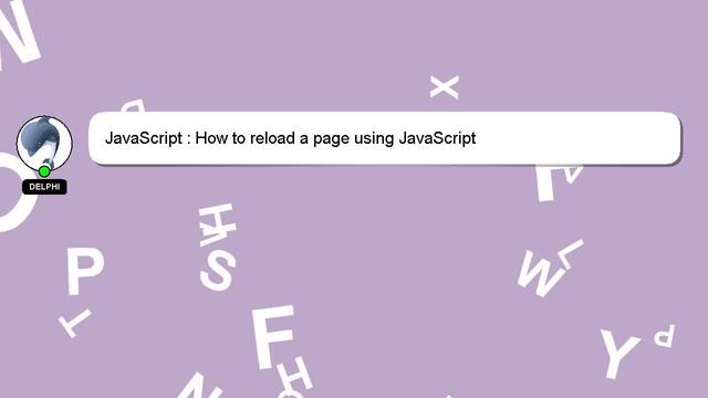JavaScript : How to reload a page using JavaScript смотреть онлайн