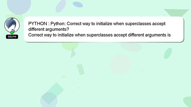 PYTHON : Python: Correct way to initialize when superclasses accept different arguments? смотреть онлайн