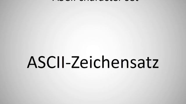 How to say ASCII character set in German? смотреть онлайн