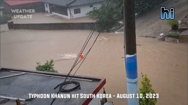 No mercy for Korea! Typhoon Khanun brought floods and strong winds to South Korea смотреть онлайн