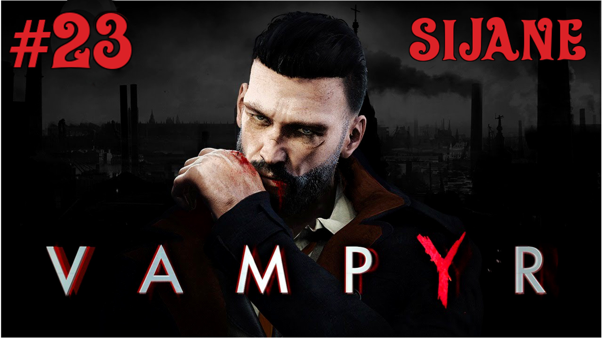 Vampyr #23 смотреть онлайн