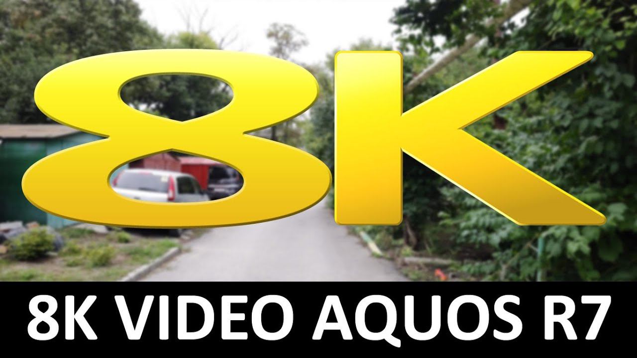 8K дневная съемка на камеру Sharp AQUOS R7 смотреть онлайн