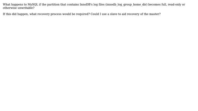 What will happen if MySQL cannot write to InnoDB log? смотреть онлайн