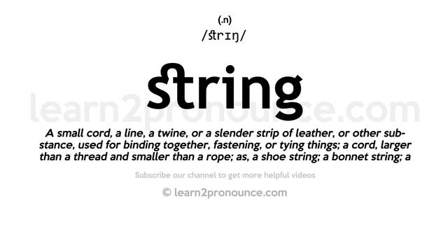 Pronunciation of String | Definition of String смотреть онлайн