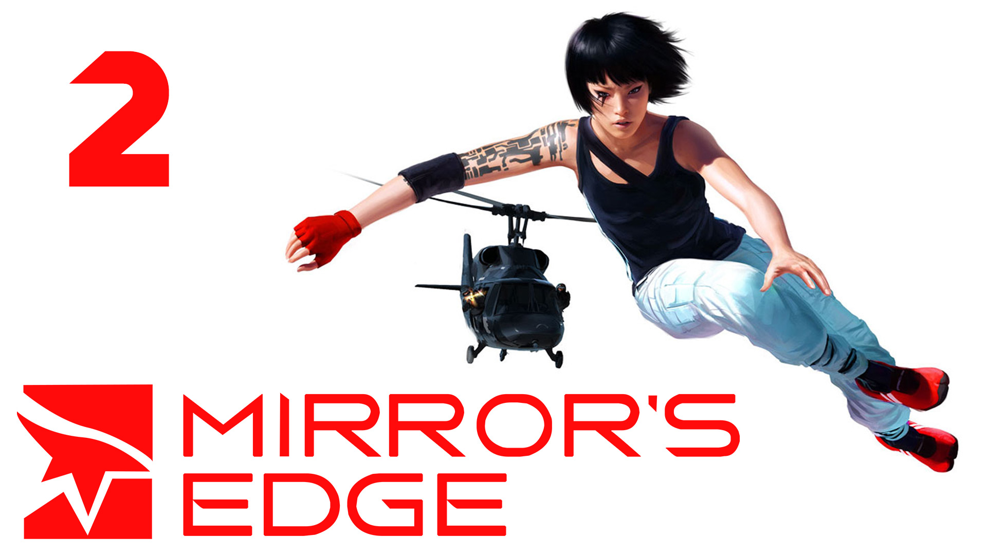 Mirror's Edge - Прохождение игры на русском [#2] | PC (2016 г.)