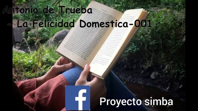 Antonio de Trueba La Felicidad Domestica 001 смотреть онлайн