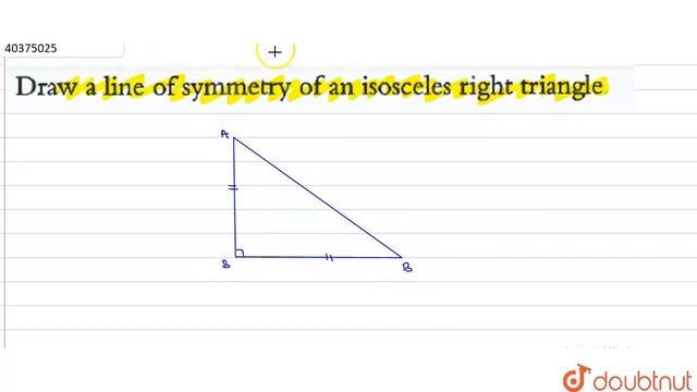 Draw a line of symmetry of an isosceles right triangle. | 6 | GEOMETRY | MATHS | PEARSON IIT JEE... смотреть онлайн