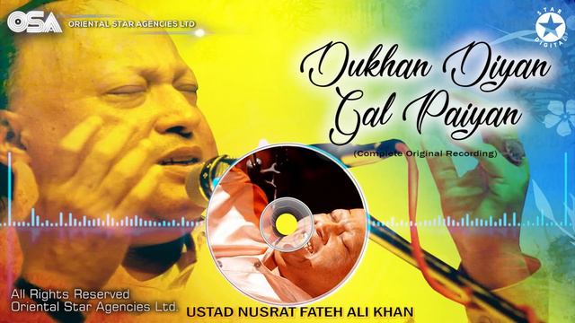 Dukhan Diyan Gal Paiyan | Ustad Nusrat Fateh Ali Khan | Complete Version | OSA Worldwide смотреть онлайн