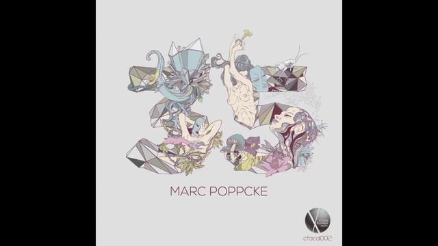 Out now: CFACD002 - Marc Poppcke - Saga (Original Mix) смотреть онлайн