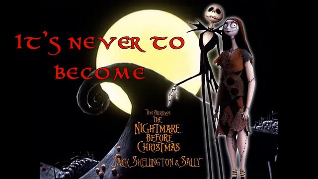 Jack & Sally's Song (ORIGINAL) - The Nightmare Before Christmas смотреть онлайн